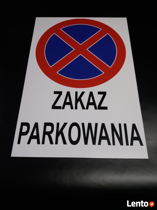 Tabliczka Znak Zakaz Parkowania Twoja Tre Gliwice