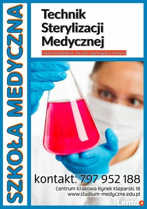 Archiwalne TECHNIK STERYLIZACJI MEDYCZNEJ - BEZPŁATNA NAUKA Kraków