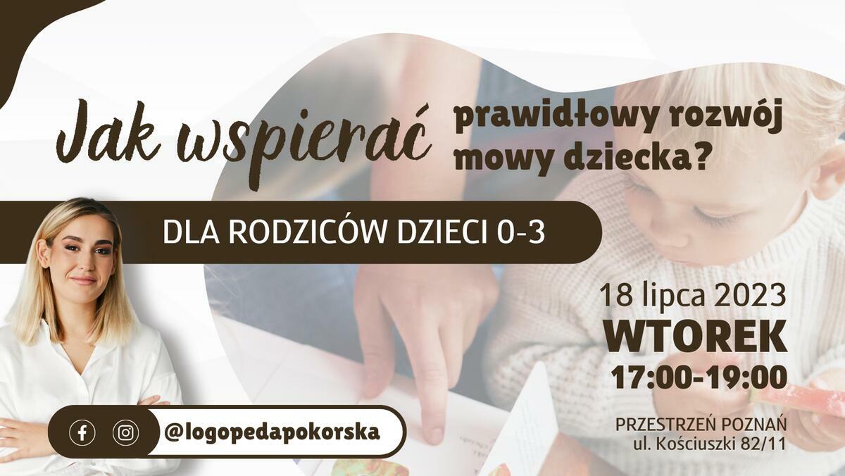 Archiwalne Jak Wspierać Prawidłowy Rozwój Mowy Dziecka Poznań 3857