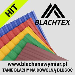 TANIE BLACHY BLACHTEX KRZYSZTOF RAK - 7