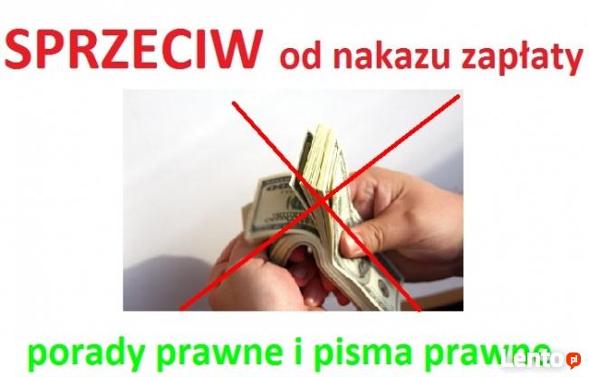 SPRZECIW od NAKAZU ZAPŁATY **porady prawne, pisma prawne **