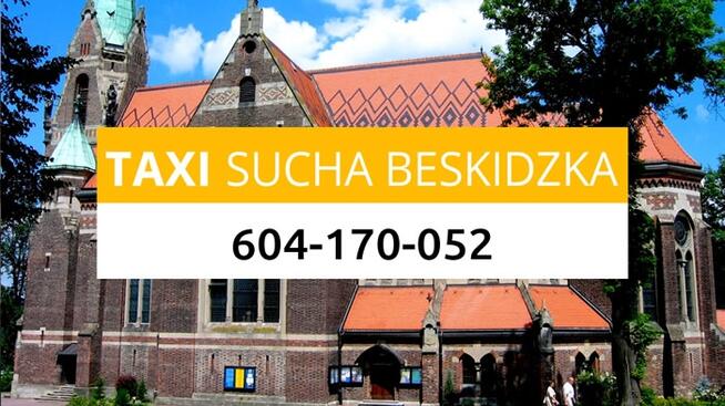 Taxi Sucha Beskidzka - Szybko, Bezpiecznie 24/7, 604 170 052