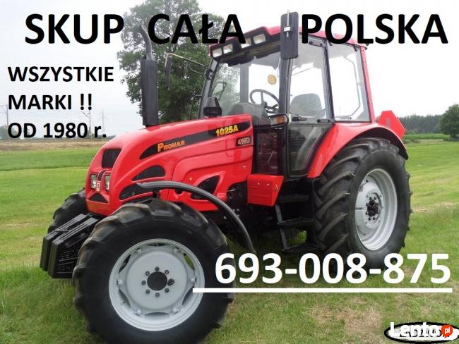 SKUP CIĄGNIKÓW MASZYN ROLNICZYCH Lubelskie Tel 693008875