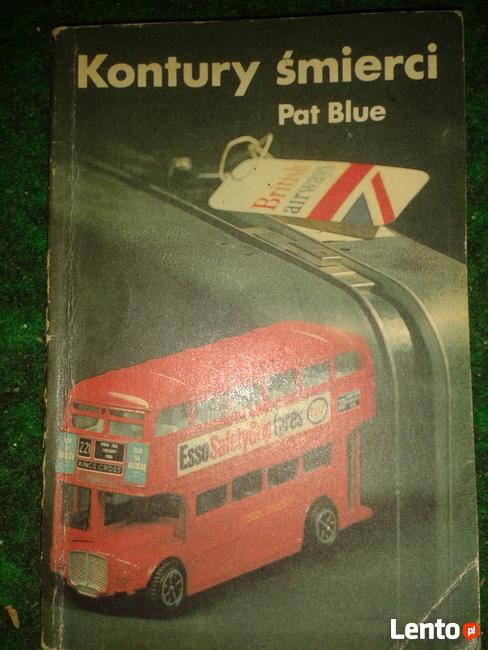 Książka sensacyjna, kryminał: Kontury śmierci Pat Blue, 9 zł