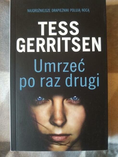 ,,Umrzeć po raz drugi Tess Gerritsen