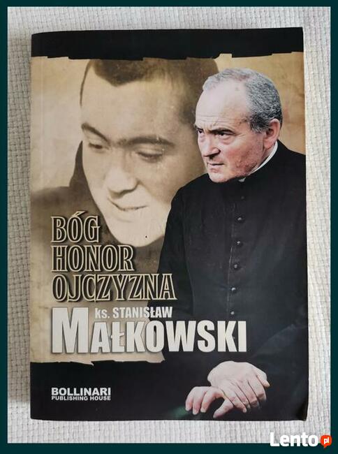 Bóg, Honor, Ojczyzna ,,Ks. Stanisław Małkowski