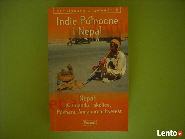 Praktyczny przewodnik - Indie Północne i Nepal