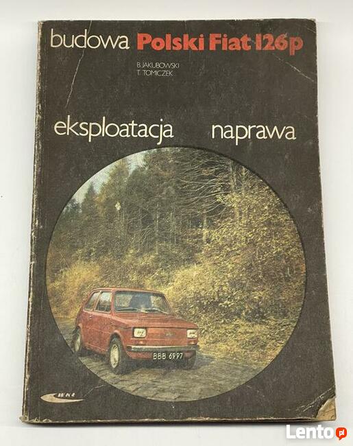Polski Fiat 126P Budowa Eksploatacja Naprawa