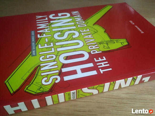 Single-Family Housing: The Private Domain - Salazar, Gausa