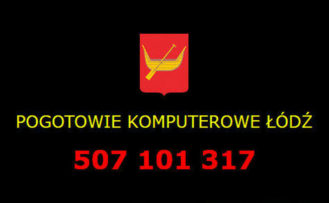 Pogotowie Komputerowe Łódź 507101317