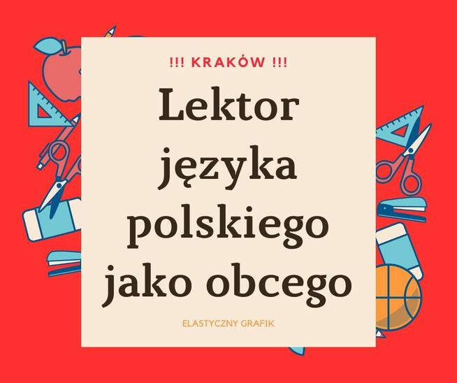 Lektor języka polskiego jako obcego - Kraków