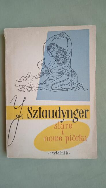 Stare i nowe piórka Sztaudynger wydanie 1957 r