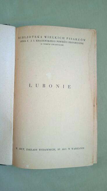 Kraszewski powieści historyczne Lubonie wydanie 1928 r