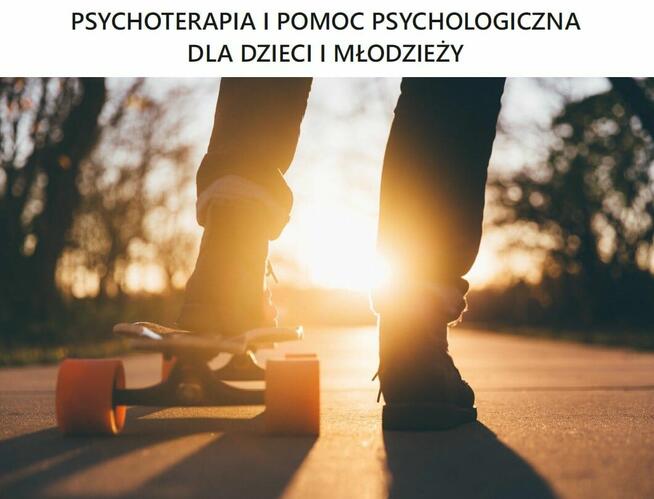 PSYCHOLOG/PSYCHOTERAPEUTA - PRACA z DZIEĆMI i MŁODZIEŻĄ
