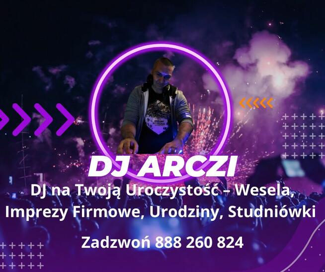 Dj Arczi ,DJ Kołobrzeg, Dj na imprezę.