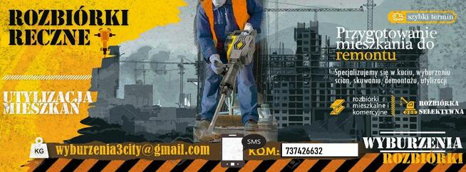 Rozbiórka - wyburzenie, ścian, posadzek, skuwanie glazury,
