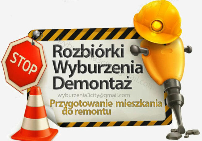 Rozbiórka - wyburzenie, ścian, posadzek, skuwanie glazury,