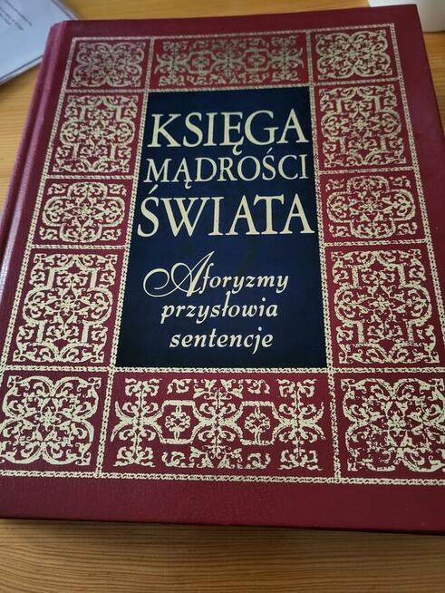 Księga mądrości świata Aforyzmy przysłowia sentencje 2012