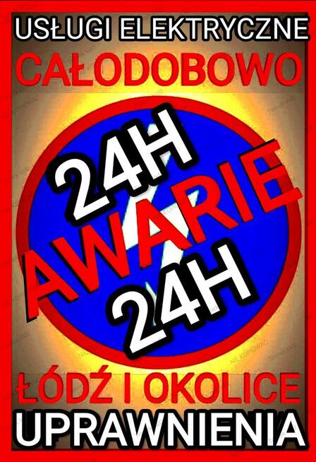 Elektryk Łódź 24h/7 AWARIE-POGOTOWIE uprawnienia-NAJTANIEJ