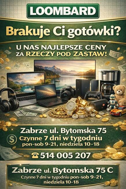 Nowo otwarty, najlepszy Lombard w Zabrzu i okolicach !