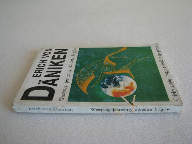 Wszyscy jesteśmy dziećmi bogów, Erich von Daniken, Wydanie I