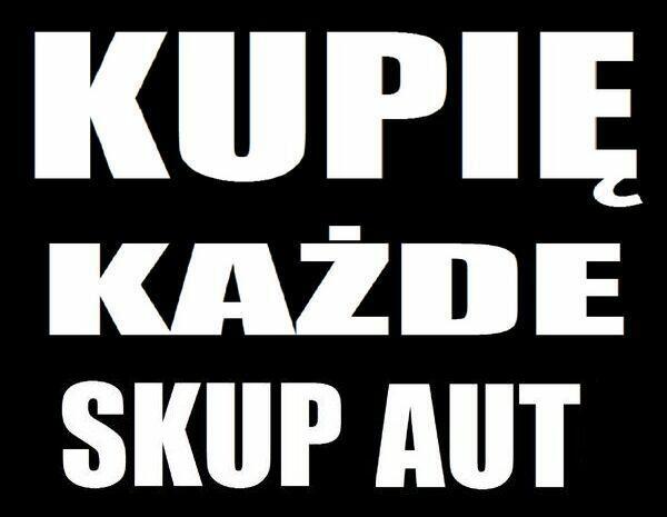 Skup Aut T.883818484 Kartuzy, Chmielno, Sierakowice, Lębork