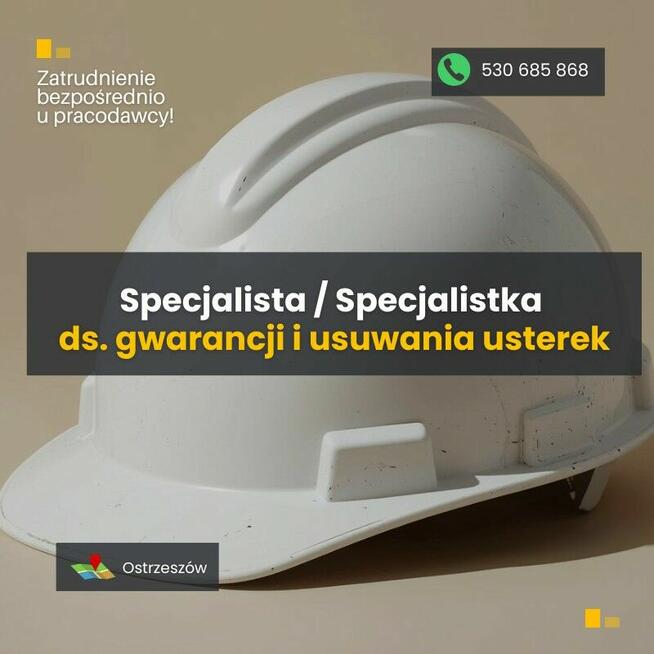 Specjalistka / Specjalista ds. gwarancji i usuwania usterek