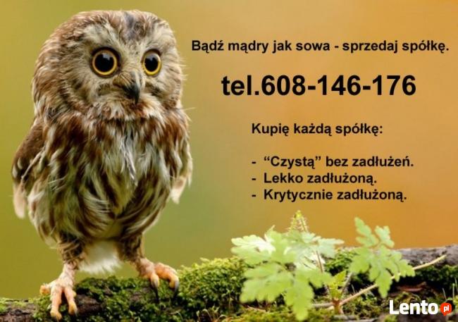 Kupię Zadłużoną Spółkę tel. 608-146-176