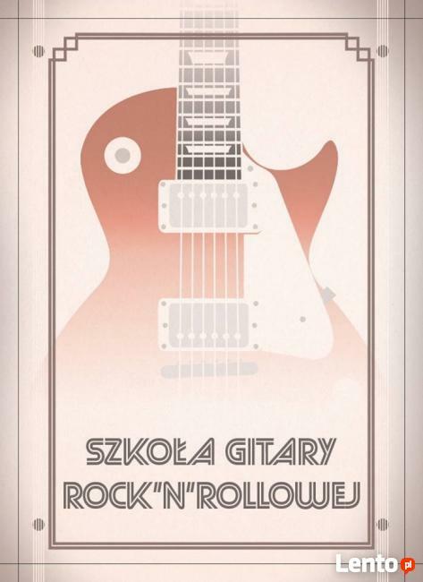 Szkoła gitary Rock N Rollowej -jedyna na Mazowszu