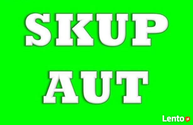 Auto Skup - osobowe - dostawcze - Wszystkie marki i modele!