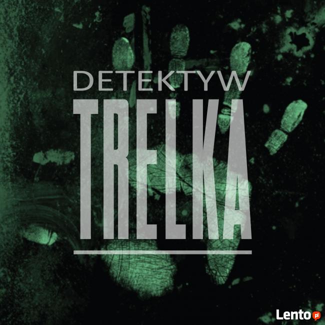 Prywatny Detektyw - Biuro Detektywistyczne Trelka