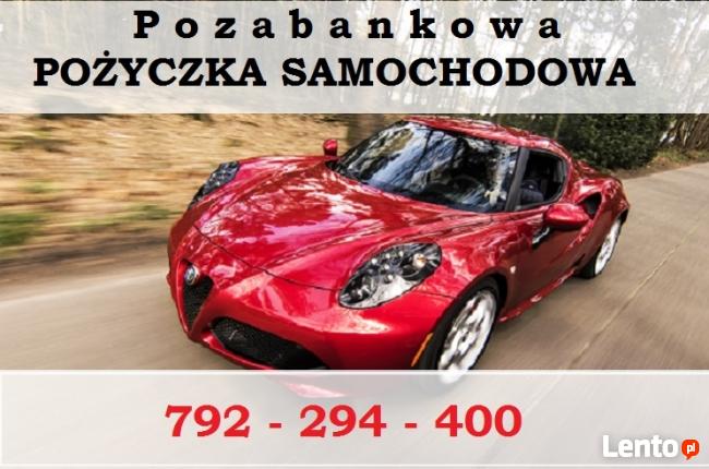 SUPER POŻYCZKA POD ZASTAW LUB NA ZAKUP KAŻDEGO SAMOCHODU!