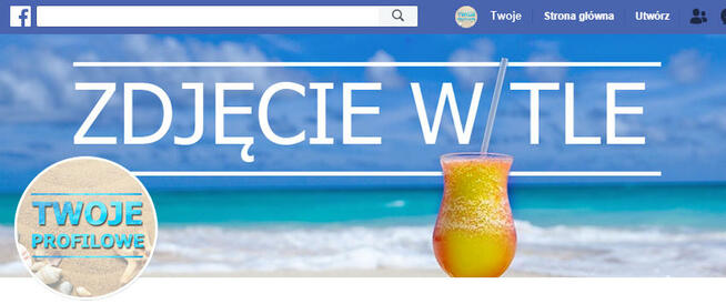 ZDJĘCIE PROFILOWE + TŁO FACEBOOK, SOCIAL MEDIA