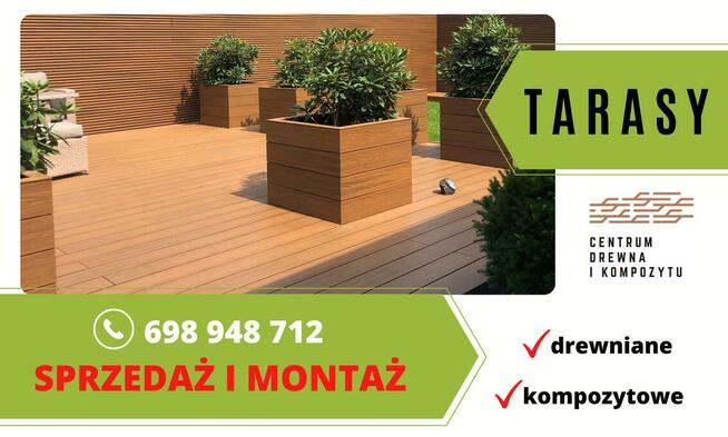 TARASY - kompleksowe wykonanie sprzedaż i montaż!
