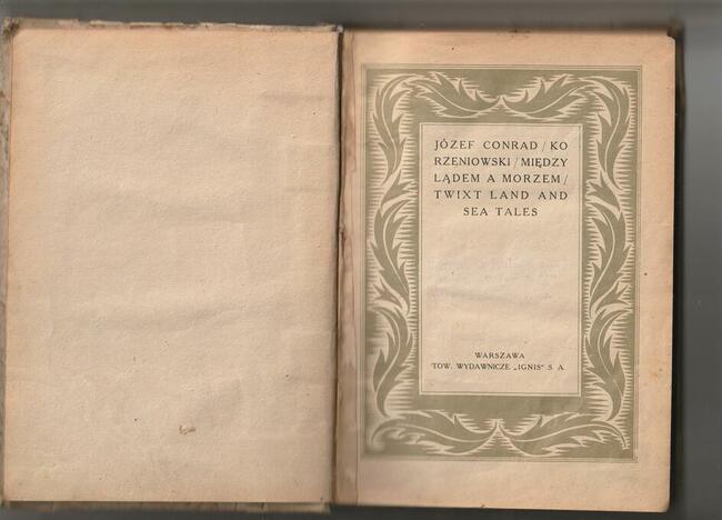 Conrad Między Lądem a Morzem 1924 Unikat!!!