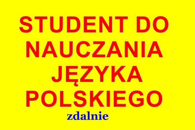 STUDENT DO NAUCZANIA POLSKIEGO, MATEMATYKI