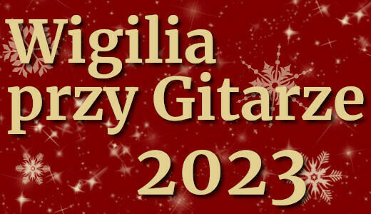 Wigilia2025 z Gitarą Wigilia Firmowa przy dżwiękach gitary .