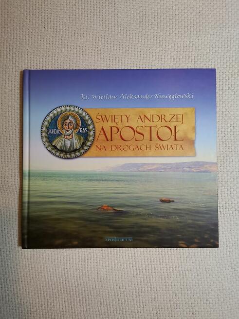Święty Andrzej Apostoł na Drogach Świata