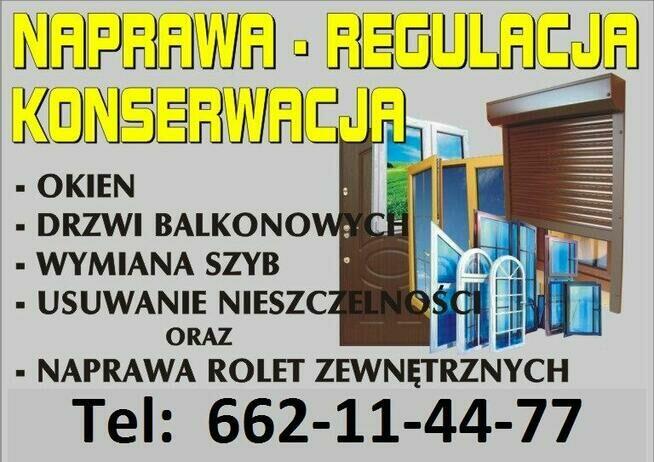 NAPRAWA SERWIS OKIEN ROLET REGULACJA 662114477 KONSERWACJA