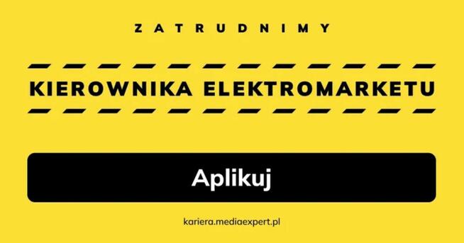 Kierownik Sklepu - Nowy Elektromarket