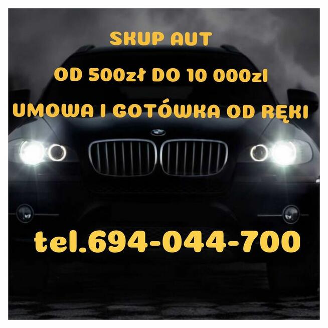 Skup aut od 500zł do 10 000zł.