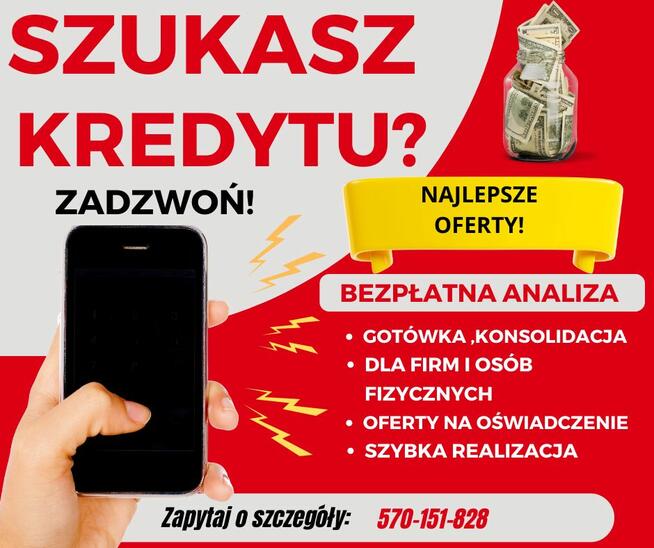 KREDYT DLA KAŻDEGO ! Nie szukaj - zadzwoń !