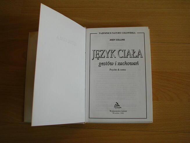 Język ciała gestów i zachowań - Andy Collins, Wydanie I