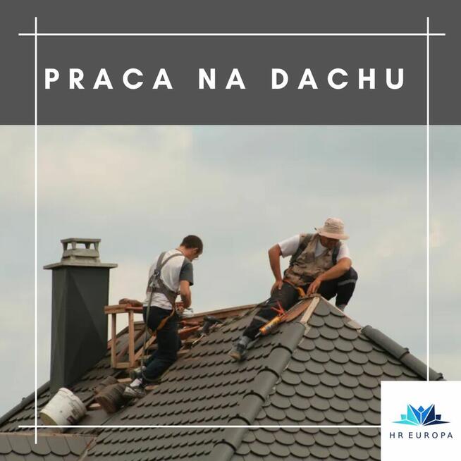 Praca na dachu w NIEMCZECH (dekarz)