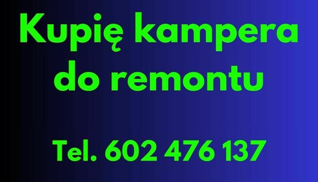 Kupię kampera do remontu