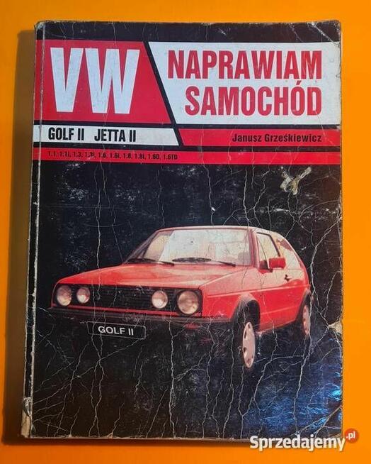 VW GOLF II JETTA II INSTRUKCJA NAPRAWA