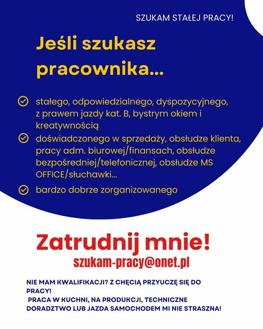 Szukam pracy - sprzedaż, obsługa klienta, usługi, biuro