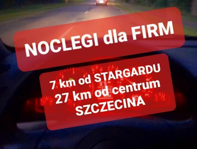 NOCLEGI obok STARGARDU i SZCZECINA