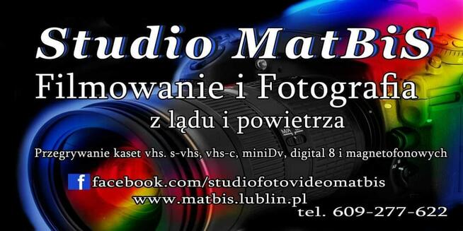 ***STUDIO MATBIS*** Filmowanie i Fotografia***
