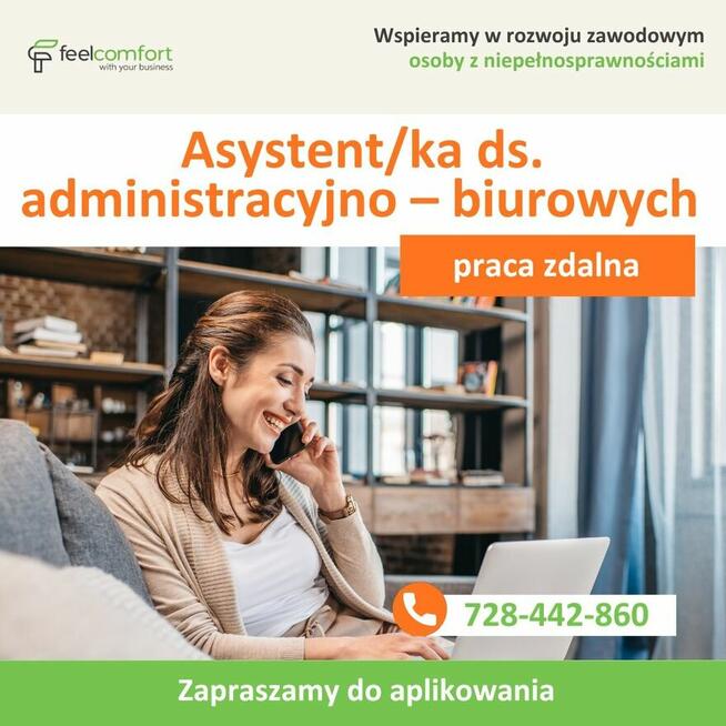 Asystent/ka ds. administracyjno – biurowych - praca zdalna